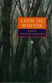 Winter, Leon de; Kaplan / Hoffman's Honger - 1