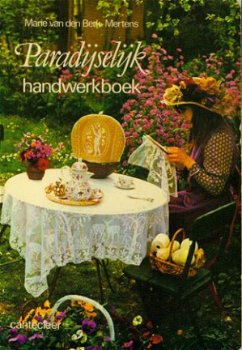 Marie van den Berk Mertens; Paradijselijk handwerkboek - 1