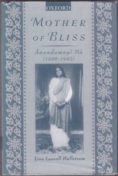 Lisa Lassel Hallstrom: Anandamayi Ma - Mother of Bliss - 1