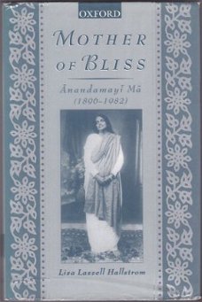 Lisa Lassel Hallstrom: Anandamayi Ma - Mother of Bliss