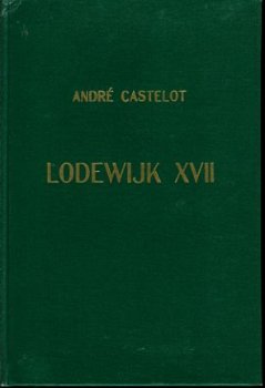 Castelot, André; Lodewijk XVII - 1