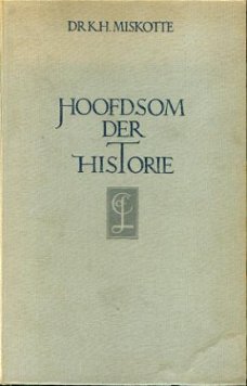 Miskotte, KH; Hoofdsom der Historie