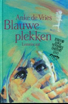 Anke de Vries; Blauwe Plekken. - 1