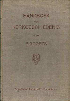 Goorts, P. - Handboek der kerkgeschiedenis - nr. 1