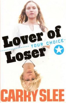 LOVER OF LOSER, YOUR CHOICE - Carry Slee (Pimento)