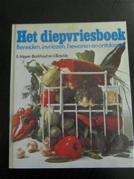 Het diepvriesboek. E. Meyer-Berkhout en I. Bräckle - 1