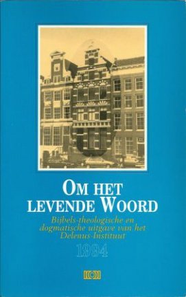 Om het levende Woord - nr. 1