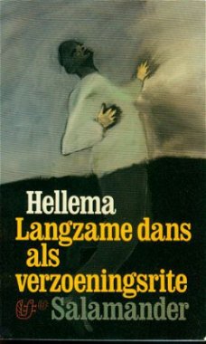 Hellema, Langzame dans als verzoeningsrite