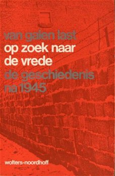 Van Galen Last; Op zoek naar vrede - 1