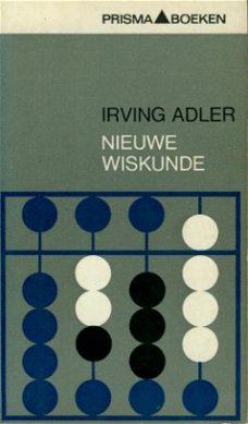 Adler, Irving; Nieuwe Wiskunde