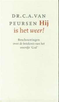 Peursen, CA van; Hij is het weer! - 1