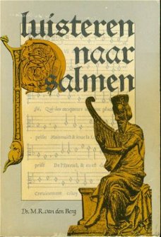 Berg. M van den; Luisteren naar Psalmen, 1