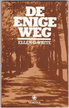 Ellen G. White: De enige weg - 1