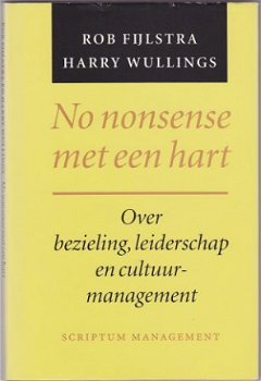 Rob Fijlstra, H. Wullings: No nonsense met een hart - 1