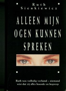 Ruth Sienkiewicz Alleen mijn ogen spreken - 1