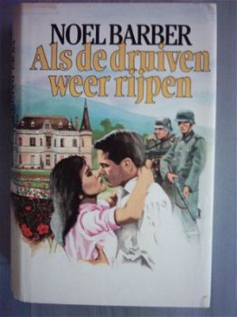 Noel Barber - Als de druiven weer rijpen - 1