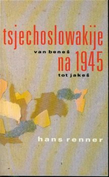 Renner, Hans; Tsjechoslowakije na 1945 - 1