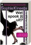 Sophie Kinsella Wat spook jij uit? - 1