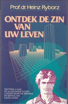 Dr. Heinz Ryborz: Ontdek de zin van uw leven