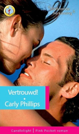 PP 88: Carly Phillips - Vertrouwd! - nr. 1