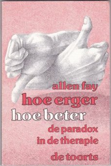 Allen Fay: Hoe erger hoe beter