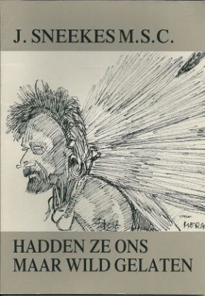 Sneekes J. M.S.C. - Hadden ze ons maar wild gelaten - nr. 1