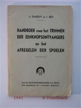 [1941] Trimmen der eenknopsontvangers, Planès-Py, Brans - 1
