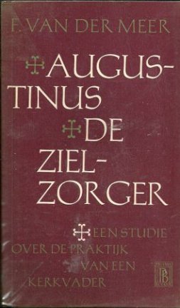Meer, dr. F. van der - Augustinus, de zielzorger - nr. 1