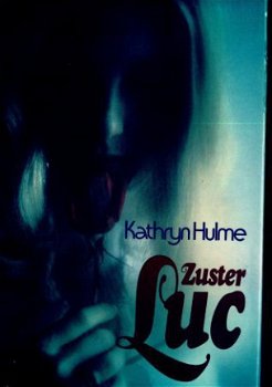 Kathryn Hulme - Zuster Luc - 1