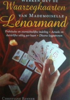 Werken Met De Waarzegkaarten Van Mademoiselle Lenormand,