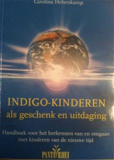 Indigo-kinderen als geschenk en uitdaging, Carolina Hehenkam