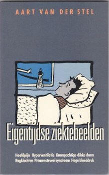 Aart van der Stel - Eigentijdse ziektebeelden - 1