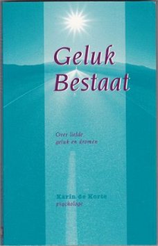 Karin de Korte: Geluk bestaat.