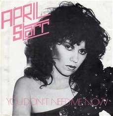 April Starr : You don't need me now (1984)