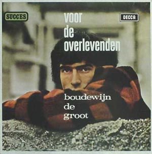 Boudewijn De Groot‎– Voor De Overlevenden - LP vinyl - 1