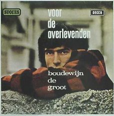 Boudewijn De Groot‎– Voor De Overlevenden - LP vinyl