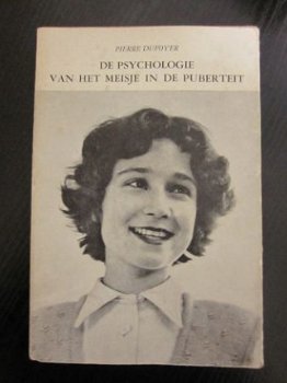 De psychologie van het meisje in de puperteit. P. Dufoyer. - 1