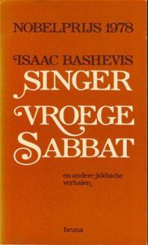Singer, Isaac Bashevis; Vroege Sabbat - 1