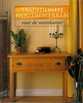 Traditioneel Houtbewerken voor de woonkamer - 1