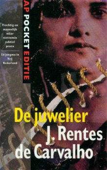 Rentes de Carvalho, J; De juwelier - 1