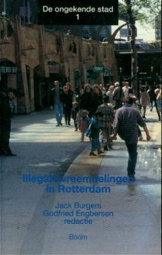 Burgers; Illegale vreemdelingen in Rotterdam