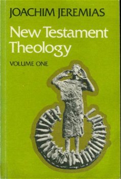 Jeremias, Joachim; New Theology (volume 1) - 1