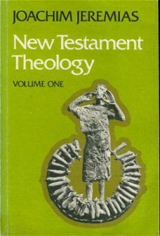 Jeremias, Joachim; New Theology (volume 1)