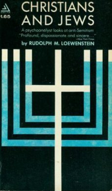Loewenstein, Rudolph; Christians and Jews