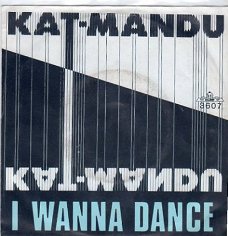 Kat-Mandu : I wanna dance  (1983)