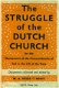 Visser t Hooft, W; The struggle of the Dutch Church - 1 - Thumbnail