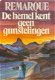 Remarque; De hemel kent geen gunstelingen - 1 - Thumbnail