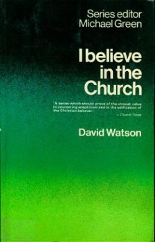 Watson, David; I believe in the Church - 1