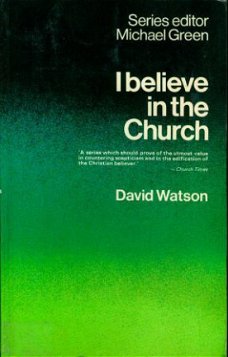 Watson, David; I believe in the Church