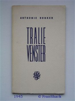 [1945] Tralievenster, Anthonie Donker, v. Loghum S. - 1